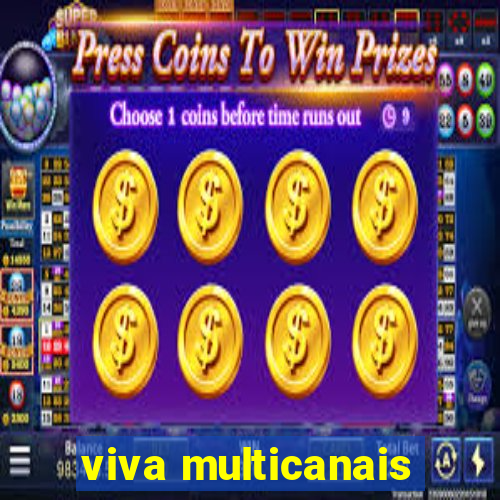 viva multicanais